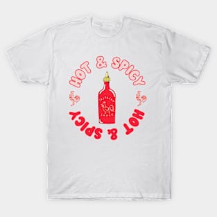Hot & Spicy Sriracha T-Shirt